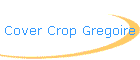 Cover Crop Gregoire